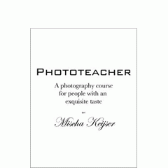 Phototeacher, an iBook by Mischa Keijser